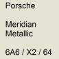 Preview: Porsche, Meridian Metallic, 6A6 / X2 / 64.